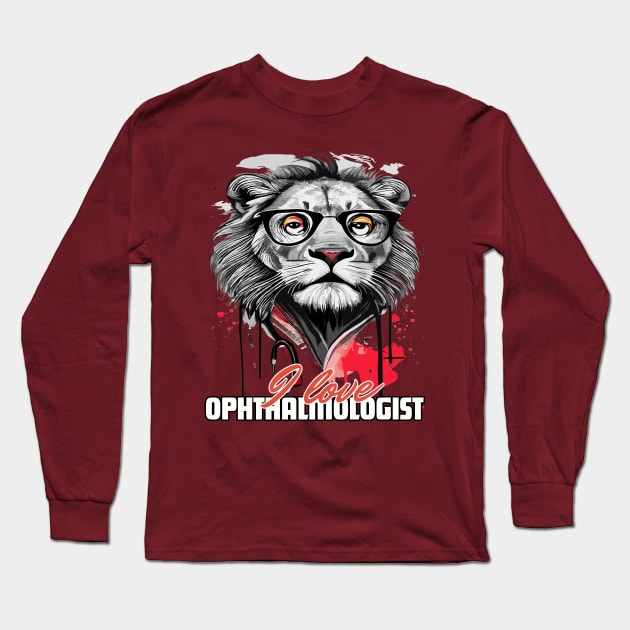 I love Ophthalmologist lion brafdesign Long Sleeve T-Shirt by Brafdesign